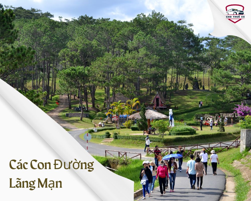 Các Con Đường Lãng Mạn tại Thung Lũng Tình Yêu