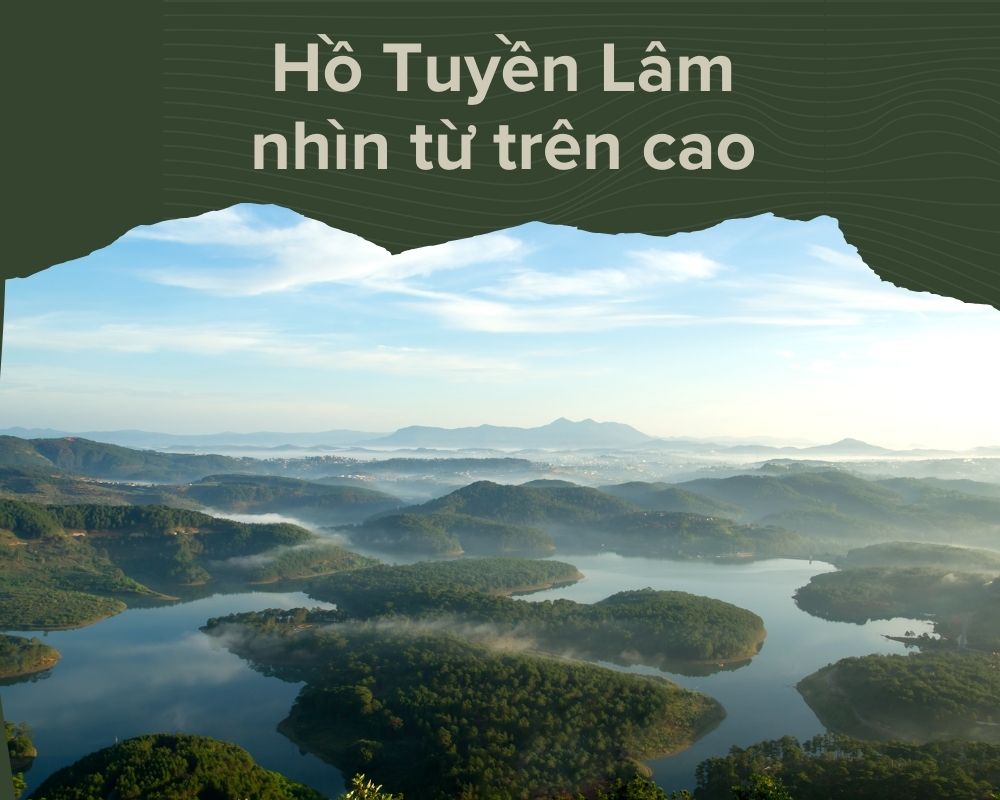 Hồ Tuyền Lâm nhìn từ trên cao