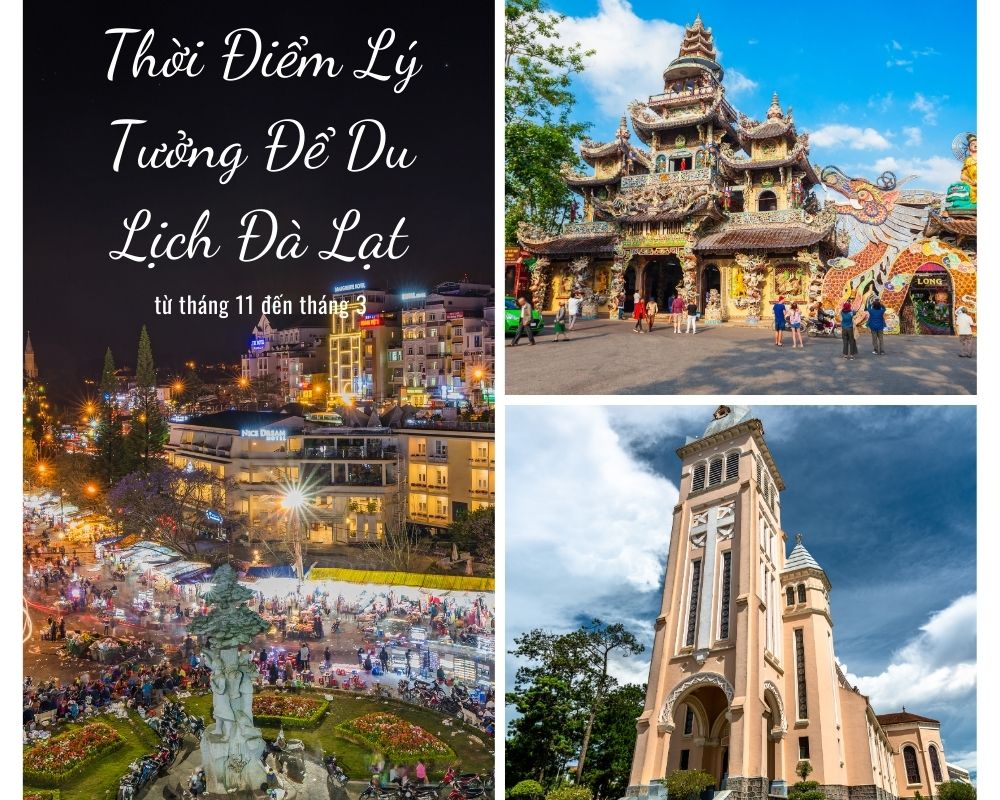 Thời Điểm Lý Tưởng Để Du Lịch Đà Lạt