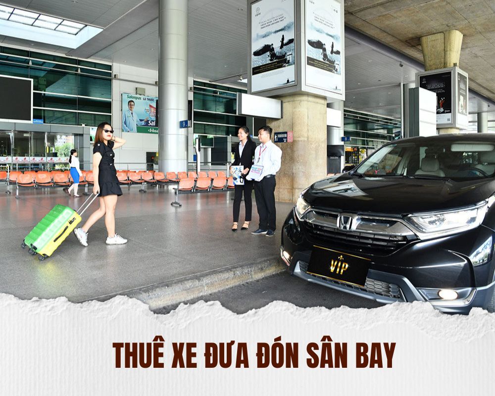 Thuê Xe Đưa Đón Sân Bay