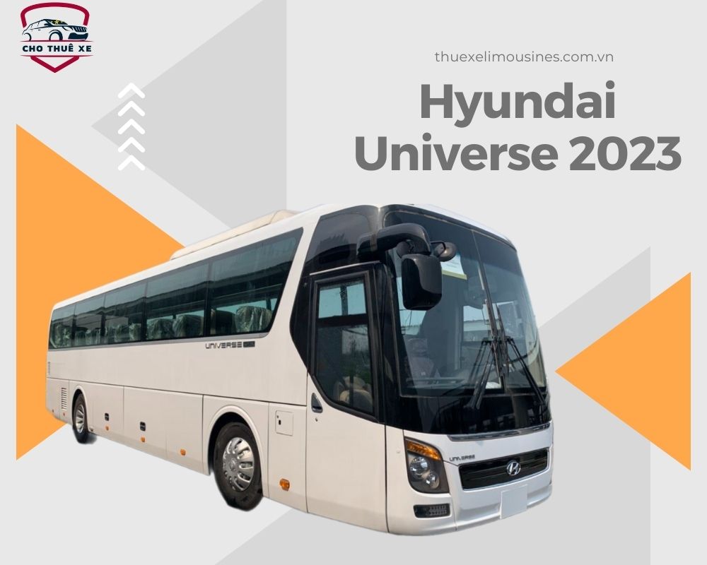 Xe 45 chỗ dòng Hyundai Universe 2023