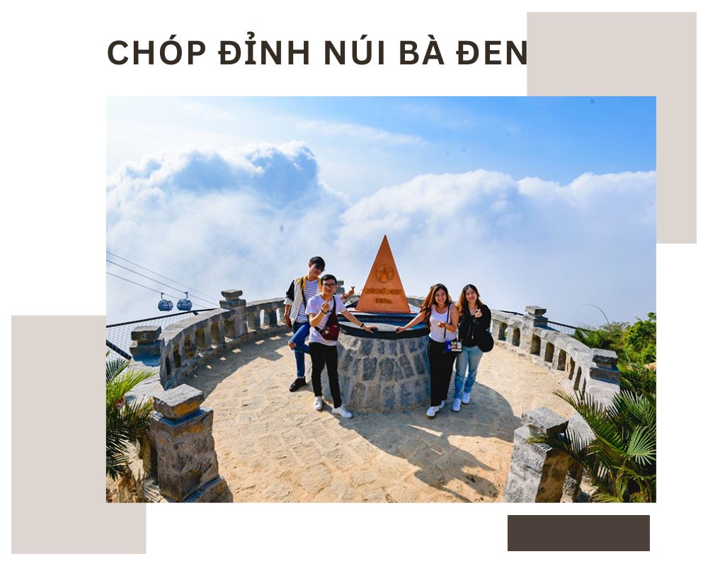 Tham quan Chóp đỉnh núi Bà Đen 986m