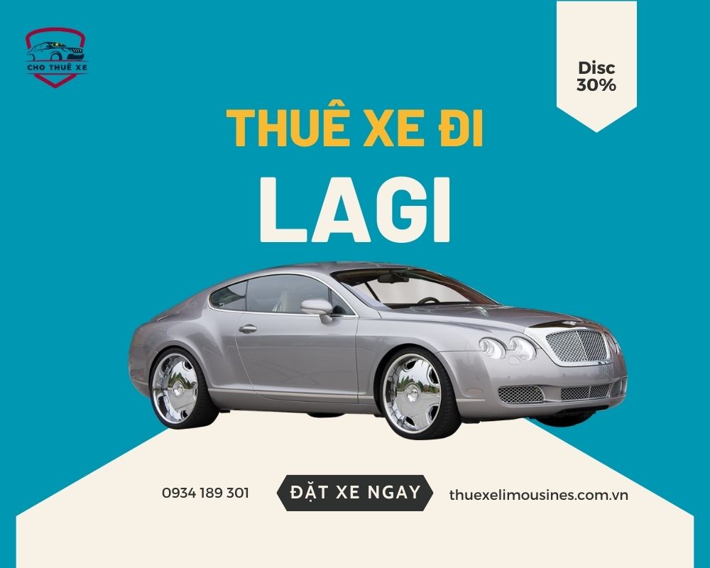 Thuê xe đi Lagi