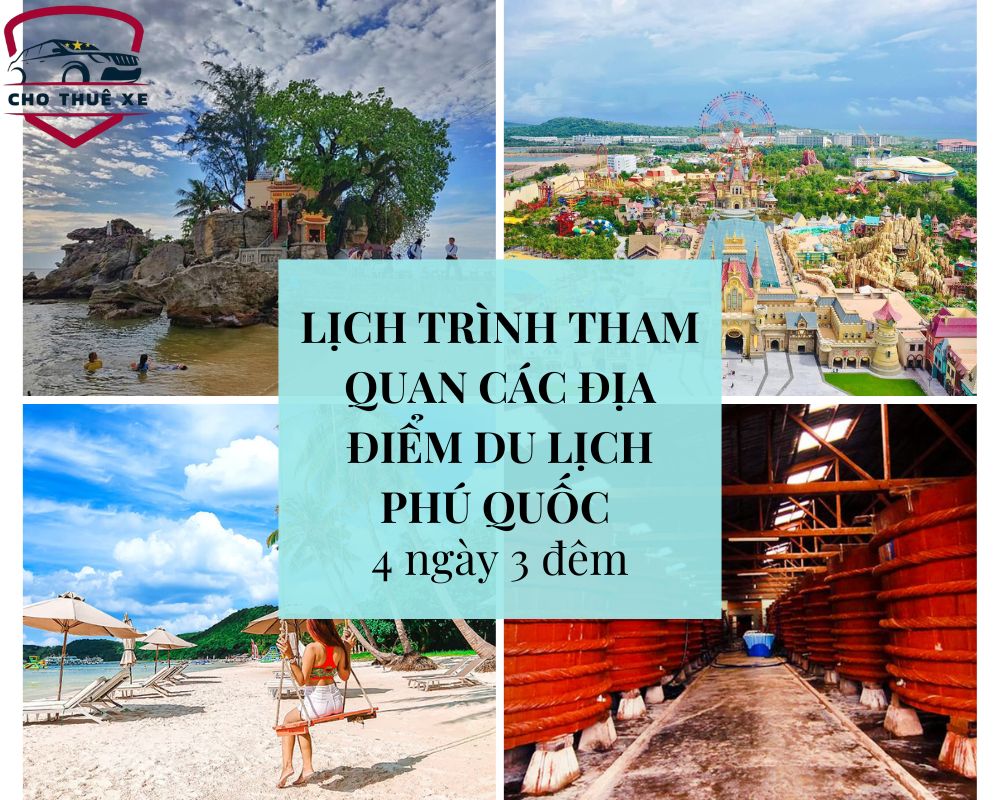Lịch trình tham quan các địa điểm du lịch đảo Phú Quốc trong 4 ngày 3 đêm