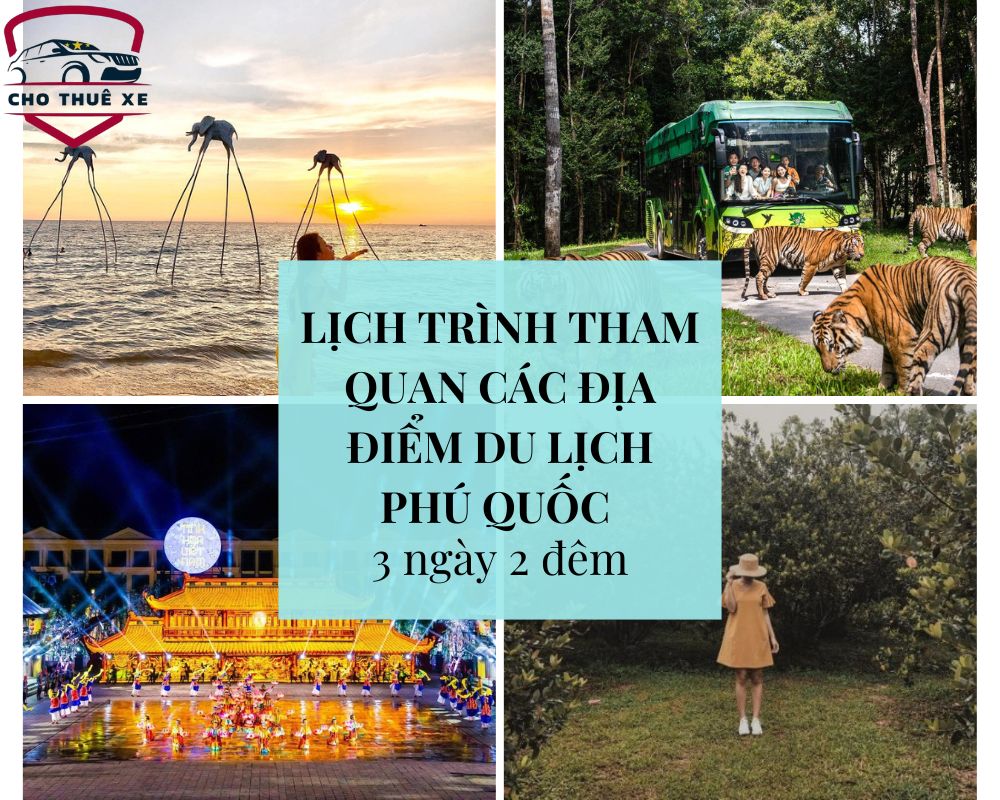 Lịch trình tham quan các địa điểm du lịch đảo Phú Quốc trong 3 ngày 2 đêm