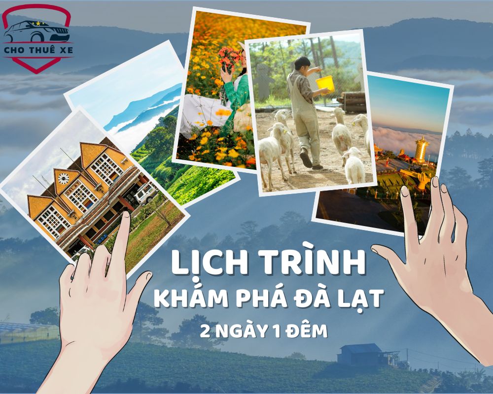 Gợi ý lịch trình khám phá Đà Lạt 2 ngày 1 đêm