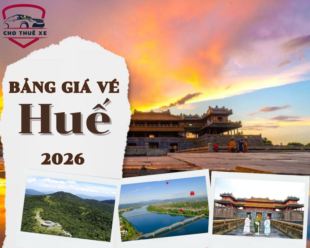 Tham khảo bảng giá vé Huế 2026