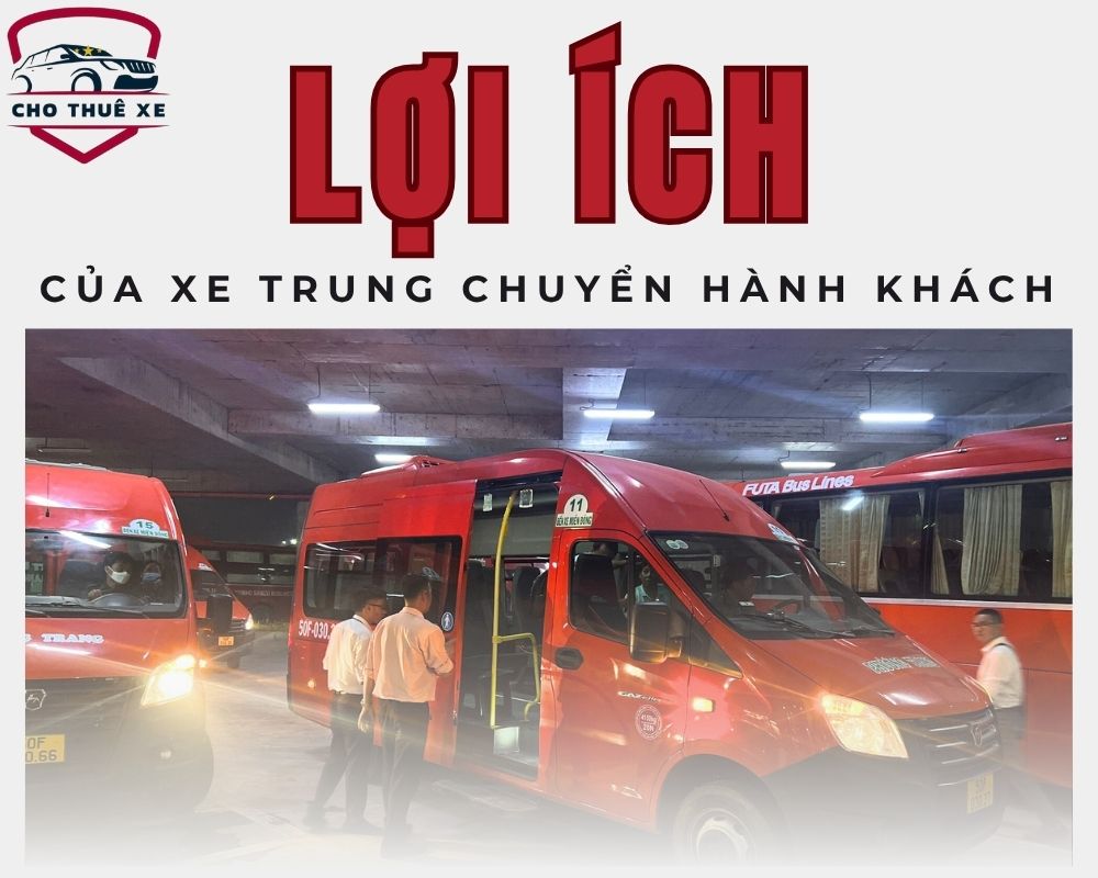 Lợi ích của xe trung chuyển hành khách